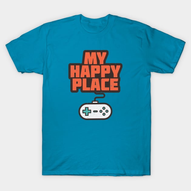 Video Games Are My Happy Place Slogan T-Shirt by Commykaze